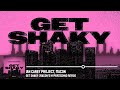 Ian Carey Project, Macon - Get Shaky (Macon's HYPERTECHNO Remix)