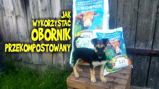 Obornik przekompostowany - jak go wykorzystać - kilka pomysłów - Wiejskie Inspiracje i Tarnawka