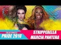 Blue Space Oficial | Pride 2018 |  Marcia Pantera e Stripperella - 02.06.18