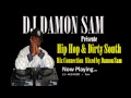 Dirty Dirty South Mix Connection 2K15 Mixed by GrandMasterMix aka DJ DAMON SAM