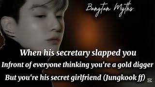 When his secretary slapped you Infront of everyone thinking you're a...| Jungkook ff | Bangtan Myths