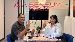 Ai-Pod Episode 4: The Age of Ai Transformation