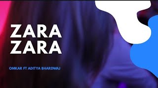 Zara Zara Behekta Hai | Omkar ft Aditya Bhardwaj | 2020 | SR CREATIVES