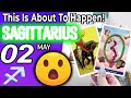 Sagittarius ♐ 😲THIS IS ABOUT TO HAPPEN!💖 Horoscope for Today MAY 2 2022♐Sagittarius tarot may 2 2022