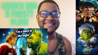 TaurusHawk Reacts To Chi Jutsu's Live-Action How The Grinch Stole Christmas Recap!