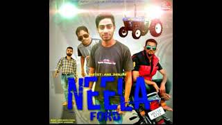 Neela Ford || Anil Jhinjer || Vicky Jandheri || New Punjabi Song 2021