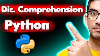 Python Dictionary Comprehensions (+ Advanced Filtering and if/else Statements)