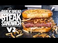 NEW & IMPROVED GARLIC BREAD STEAK SANDWICH v2 (WITH JAPANESE WAGYU A5!) | SAM THE COOKING GUY