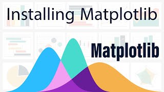 1. Matplotlib - Installation