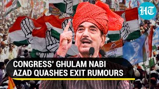 ‘24 Carat Congressman..’: How Ghulam Nabi Azad put to rest all speculations about exit from party