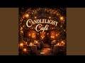 Candlelight Cafe