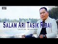 Nelson Nehru_Salam Ari Tasik Ribai (Official MV)