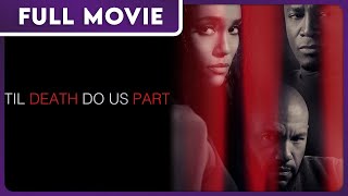 Til Death Do Us Part (1080p) FULL MOVIE - Taye Diggs, Marques Houston, Stephen Bishop, Thriller