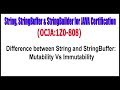 OCJA(1Z0 - 808) ||  Difference between String and StringBuffer Mutability Vs Immutability