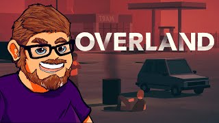 OVERLAND 🚙💀 | 01 | E então, tudo começou...