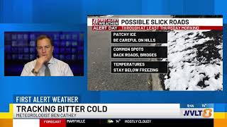 First Alert Weather - Keeping an eye on bitter cold and wind chills