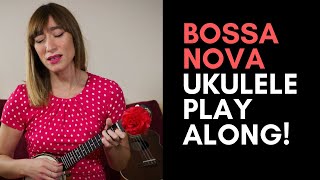 Bossa Nova Ukulele Play Along // Quiet nights of quiet stars // Corcovado