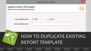 How to duplicate an existing report template (Step-by-step guide)