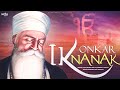 Gurbani Shabad - Ik Onkar Nanak | Taranhaar Nanak | Shabad Gurbani Kirtan | Nanak Naam Chardikala