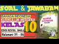 Bahasa Indonesia Kelas 10 Kurikulum Merdeka Bab 1, Edisi revisi , Halaman 31 - 36