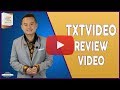 TXTVideo Review - get *BEST* Bonus and Review HERE!