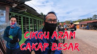 Cikgu Azam sembang baik punya ! Ep:93-2024 #offroad #teacher #motovlog