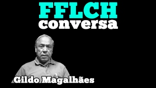 FFLCH conversa: Gildo Magalhães dos Santos Filho
