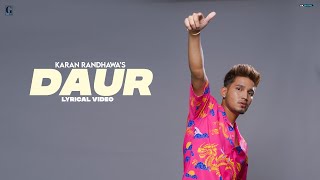DAUR : Karan Randhawa (Lyrical Video) Punjabi Songs 2021 | GK Digital | Geet MP3