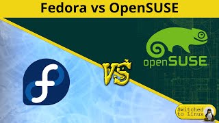 Fedora vs OpenSUSE | DistroWars