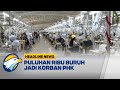 PHK Menggila, 32 Ribu Buruh Jadi Korban