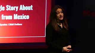 The Single Story about people from Mexico  | Citlali Orellana | TEDxMountainViewHighSchool