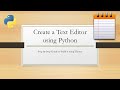 Create a Simple Text Editor using Python | Your own Text Editor like Notepad | Learn Overflow