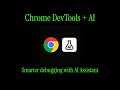 Chrome DevTools + AI