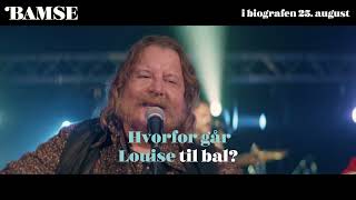 BAMSE | Musikvideo: Hvorfor går Louise til Bal?