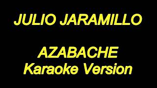 Julio Jaramillo - Azabache (Karaoke Lyrics) NUEVO!!