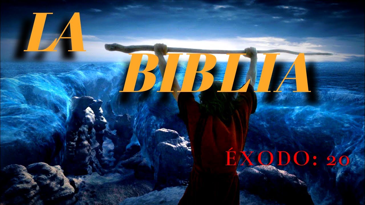 éxodo Capítulo 20 Audio Biblia Youtube