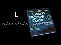Morse Code Tutorial - L