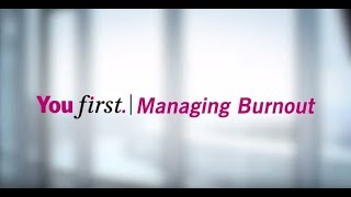 You First | Managing Burnout for Physicians & Healthcare Professionals