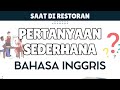 kalimat bahasa inggris dan artinya saat di restoran pertanyaan umum mudah dan pelan II Eps. 26