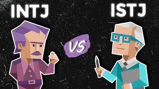 The Great Personality Battle INTJ vs ISTJ