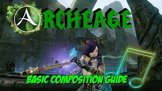 Archeage : Basic Music Composition Guide