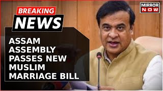 Breaking News | Assam Passes New Bill For Muslim Marriages, CM Claims Bid To Counter Child Marriage