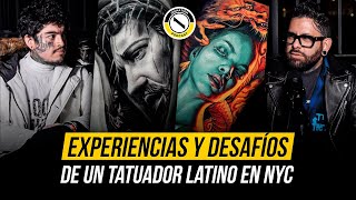 Experiencias y Desafíos de un Tatuador Latino en NYC | Inknation Studio Podcast Episodio 52