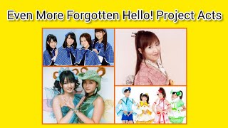 ハロー!プロジェクト ~ Even More Forgotten Hello! Project Acts