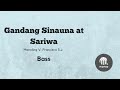 Gandang Sinauna at Sariwa (Bass)