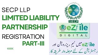 How to Register LLP in Pakistan (Part-III)  | Limited Liability Partnership Registration in Pakistan