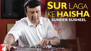 Sur Laga Ke Haisha | Story Behind Sunder Susheel Song | Dum Laga Ke Haisha | Anu Malik