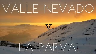 Should You Ski Valle Nevado or La Parva, Chile?