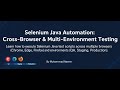 Cross Browser and Multi Environment Testing with Selenium Java Automation Script