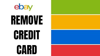 How to Remove Credit Card From Ebay